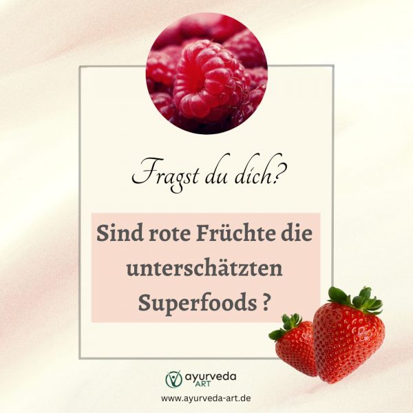 Rote Früchte, die neuen Super Foods